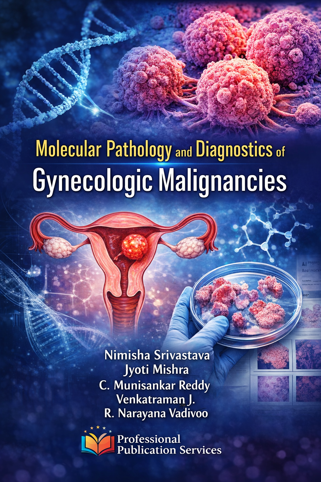 Molecular Pathology and Diagnostics of Gynecologic Malignancies